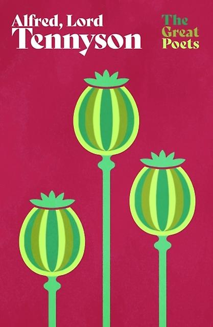 Alfred Lord Tennyson