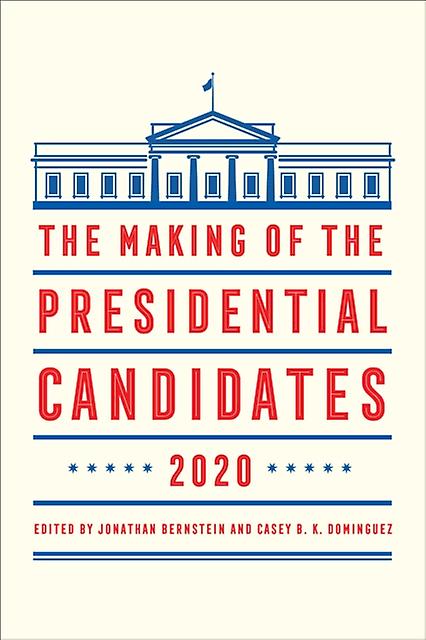 The Making Of The Presidential Candidates 2020 Paperback Book