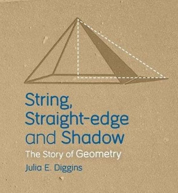 String Straight-edge And Shadow - Julia E. Diggins - Paperback - English Book - Geometry