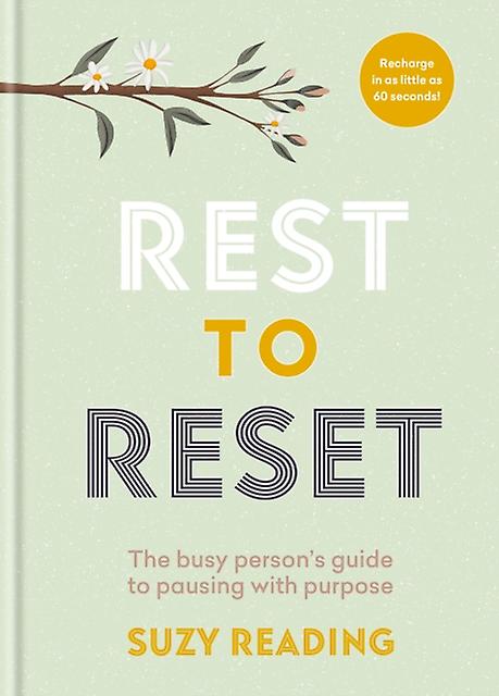 Rest To Reset by Suzy Reading Hardback Book