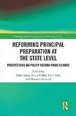 Reforming Principal Preparation at the State Level