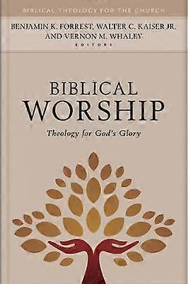 Biblical Worship