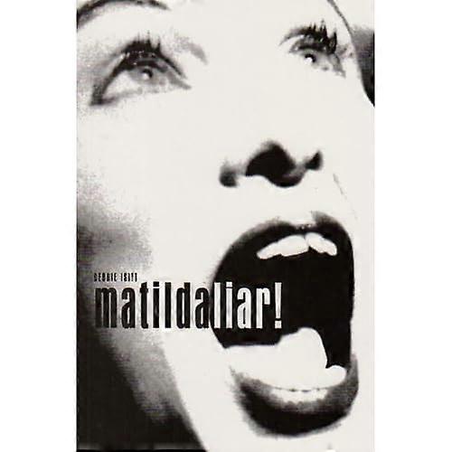 Matilda Liar