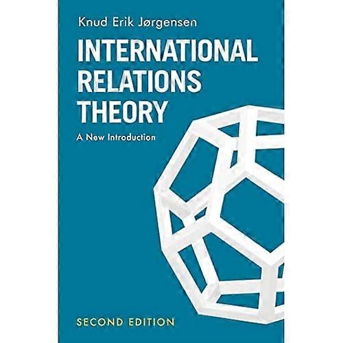 International Relations Theory: A New Introduction
