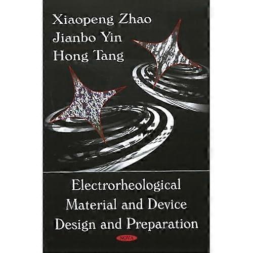 Electrorheological Material & Device Design & Preparation