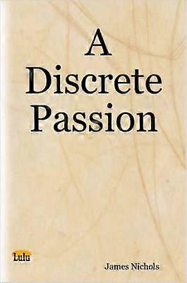 A Discrete Passion