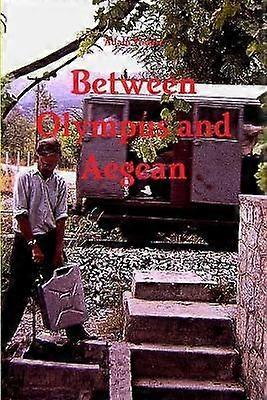 Between Olympus and Aegean