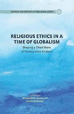 Religious Ethics in a Time of Globalism