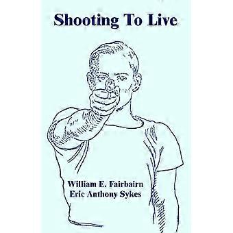 Shooting To Live