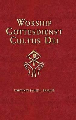 Worship Gottesdienst Cultus Dei