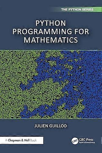 Python Programming For Mathematics by Julien Guillod Paperback