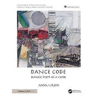 Dance Code : Dance Steps As a Code