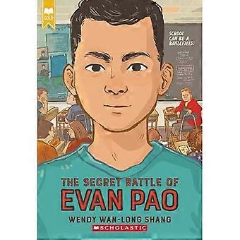 Geheime slag bij Evan Pao (Scholastic Gold)