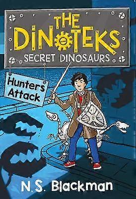The Secret Dinosaurs #2 (The Dinotek Adventures)
