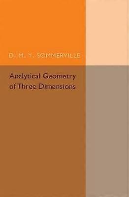 Analytical Geometry of Three Dimensions
