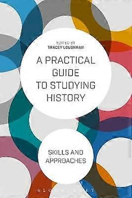 A Practical Guide to Studying History