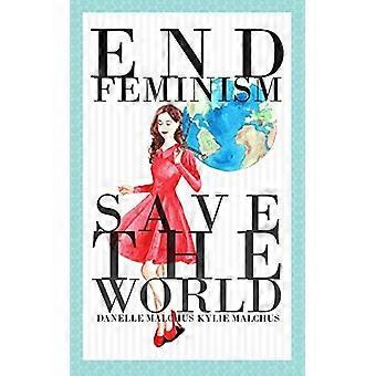 Afslut feminisme; Red verden