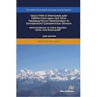 Grønt nett II: Standarder og perspektiver fra IUCN-programmet / Policyutvikling innen miljøvern - med referanse til India, Pakistan