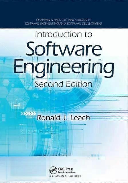 Introduction To Software Engineering - Ronald J. Leach