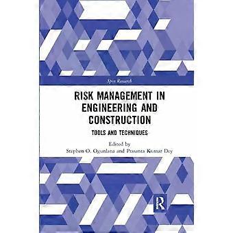 Risk Management In Engineering And Construction Tools And Techniques - Taylor & Francis Ltd