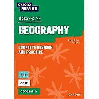 Oxford Revise: Oxford Revise: AQA GCSE Geography Complete Revision and Practice
