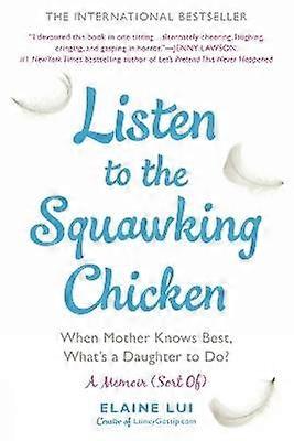 Escuchar la gallina graznaba