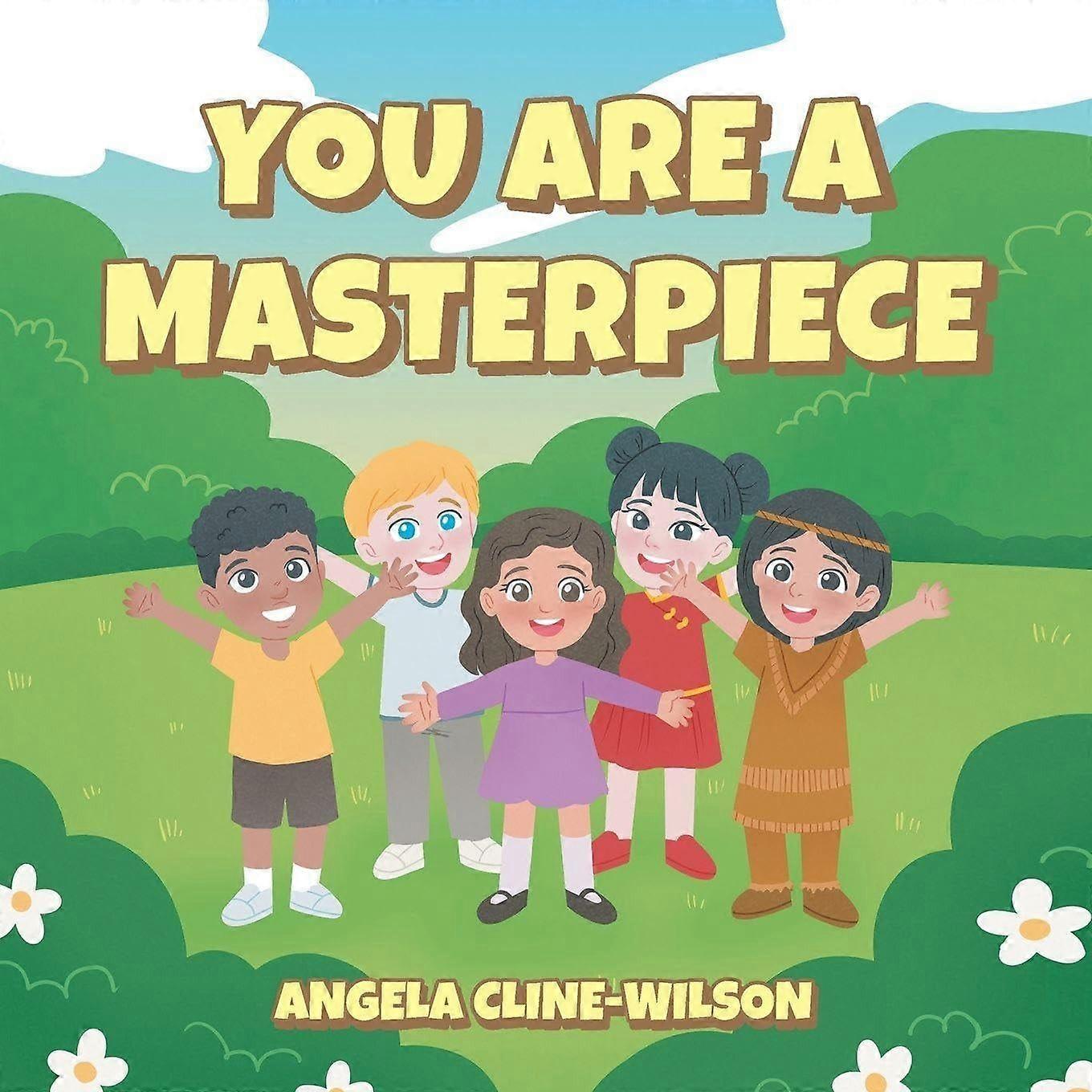 You are a masterpiece