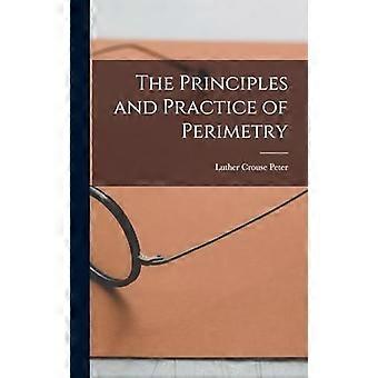 The principles and practice of perimetry