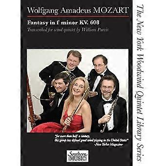 Fantasie in f mineur, K. 608: De New York Woodwind Quintet Library Series