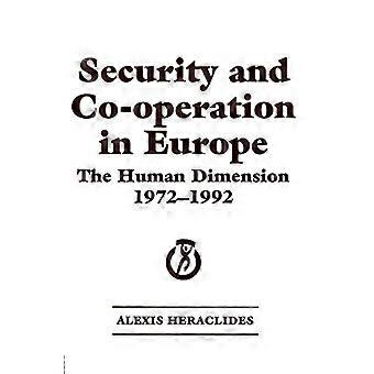 Security and Co operation in Europe The Human Dimension 1972 1992