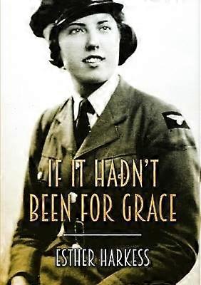 If it Hadn't Been for Grace