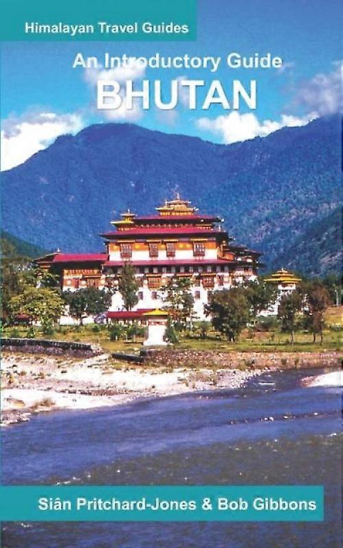 Bhutan An Introductory Guide