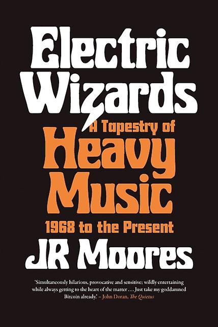 Electric Wizards by JR Moores Hardback Book