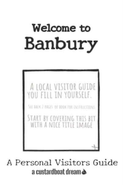 Welcome To Banbury