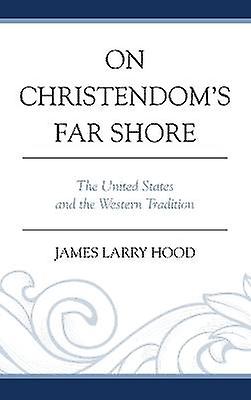 On Christendom's Far Shore