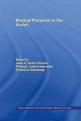 Medical Pluralism in the Andes
