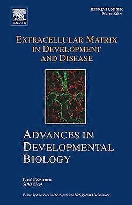 Extracellular Matrix in Development and Disease
