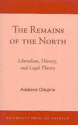 The Remains of the North