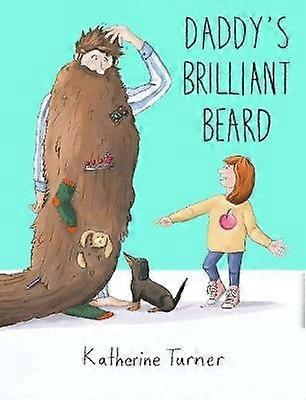 Daddy's Brilliant Beard