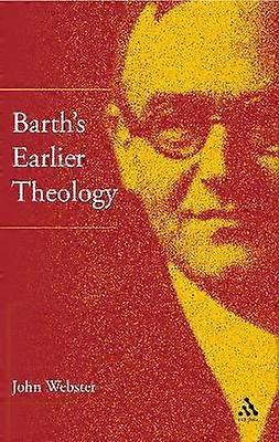 Barth's Earlier Theology