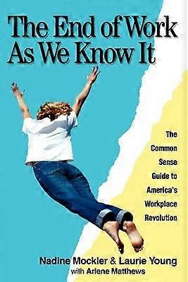 The End of Work As We Know It