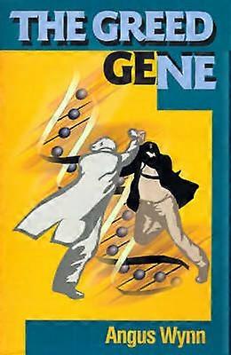 The Greed Gene