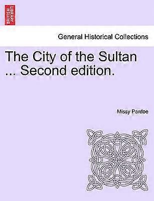 La ciudad del sultán Segunda edición