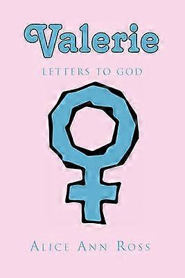 Valerie Letters to God