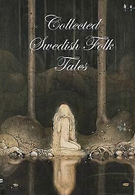 Collected Swedish Folk Tales