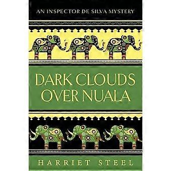 Dark Clouds Over Nuala - Harriet Steel