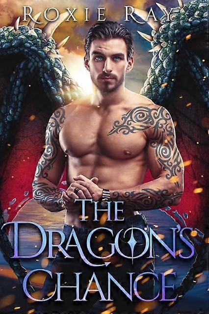 The Dragons Chance by Roxie Ray Paperback