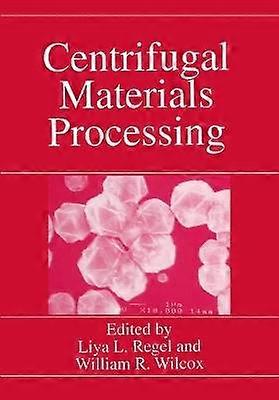 Centrifugal Materials Processing