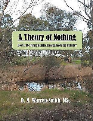 A Theory of Nothing