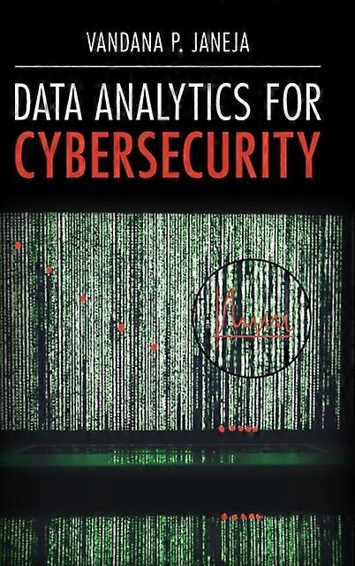 Data Analytics For Cybersecurity - Vandana P. Janeja